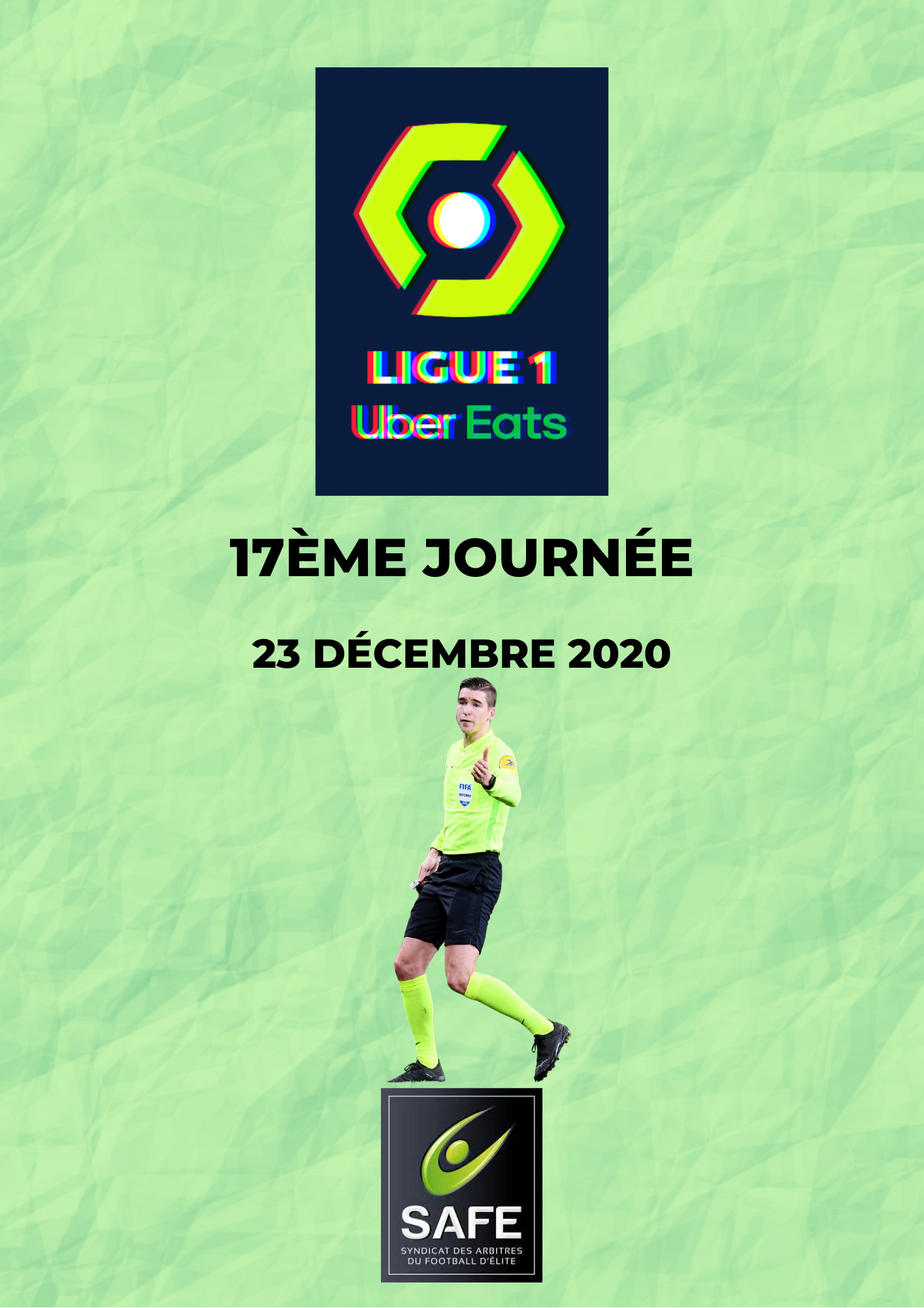 Désignations 17ème journée de Ligue 1